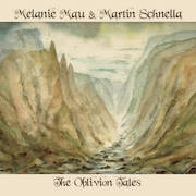 Album-Review: Melanie Mau & Martin Schnella - The Oblivion Tales Melanie Mau & Martin Schnella: The Oblivion Tales