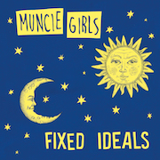 Album-Review: Muncie Girls - Fixed Ideals Muncie Girls: Fixed Ideals