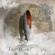 Album-Review: Maiden United - Empire Of The Clouds Maiden United: Empire Of The Clouds