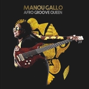 Album-Review: Manou Gallo - Afro Groove Queen Manou Gallo: Afro Groove Queen