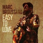 Album-Review: Marc Broussard - Easy To Love Marc Broussard: Easy To Love