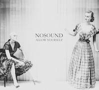 Album-Review: Nosound - Allow Yourself Nosound: Allow Yourself