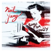 Album-Review: Neil Young - Songs For Judy (Live) Neil Young: Songs For Judy (Live)