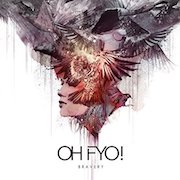 Album-Review: OH FYO! - Bravery OH FYO!: Bravery