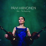 Album-Review: Päivi Hirvonen - Alku – The Beginning Päivi Hirvonen: Alku – The Beginning