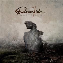 Album-Review: Riverside - Wasteland Riverside: Wasteland