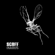Album-Review: Scoff - Ikarus Scoff: Ikarus