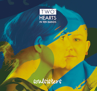 Album-Review: Two Hearts In Ten Bands - Soulsisters Two Hearts In Ten Bands: Soulsisters