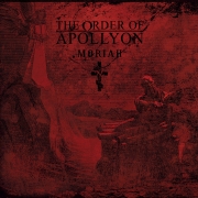 Album-Review: The Order Of Apollyon - Moriah The Order Of Apollyon: Moriah