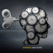 Album-Review: TumbleTown - Never Too Late TumbleTown: Never Too Late