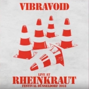 Album-Review: Vibravoid - Live At Rheinkraut Festival 2018 Vibravoid: Live At Rheinkraut Festival 2018