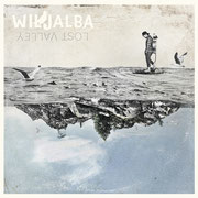 Album-Review: Wiljalba - Lost Valley Wiljalba: Lost Valley