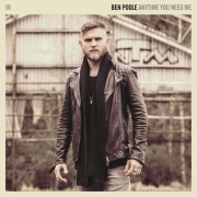 Album-Review: Ben Poole - Anytime You Need Me Ben Poole: Anytime You Need Me