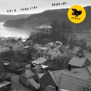 Album-Review: Geir Sundstøl - Brødløs Geir Sundstøl: Brødløs