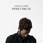 Album-Review: Ciaran Lavery - Sweet Decay Ciaran Lavery: Sweet Decay
