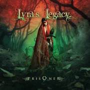 Album-Review: Lyra‘s Legacy - Prisoner Lyra‘s Legacy: Prisoner
