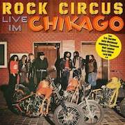 Album-Review: Rock Circus - Live im Chikago Rock Circus: Live im Chikago