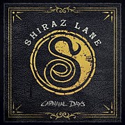 Album-Review: Shiraz Lane - Carnival Days Shiraz Lane: Carnival Days
