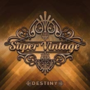 Album-Review: Super Vintage - Destiny Super Vintage: Destiny