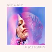 Album-Review: Suska LaSuska - Debut Devotional Suska LaSuska: Debut Devotional