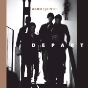 Album-Review: Akku Quintet - Depart Akku Quintet: Depart