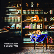 Album-Review: Andy Frasco & The U.N. - Change Of Pace Andy Frasco & The U.N.: Change Of Pace