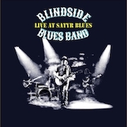 Album-Review: Blindside Blues Band - Live At Satyr Blues Blindside Blues Band: Live At Satyr Blues