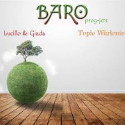 Album-Review: Baro Prog Jets - Lucillo & Giada + Topic Wurlenio Baro Prog Jets: Lucillo & Giada + Topic Wurlenio