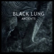 Album-Review: Black Lung - Ancients Black Lung: Ancients