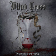 Album-Review: Blind Cross - Merciless Time Blind Cross: Merciless Time