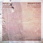 Album-Review: Brian Eno - Apollo: Atmospheres & Soundtracks - Extended Edition Brian Eno: Apollo: Atmospheres & Soundtracks - Extended Edition
