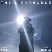 Album-Review: Christian Fiesel & Jack Hertz - The Lighthouse Christian Fiesel & Jack Hertz: The Lighthouse