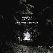 Album-Review: Cyril - The Way Through Cyril: The Way Through