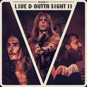 Album-Review: DeWolff - Live & Oughta Sight II DeWolff: Live & Oughta Sight II
