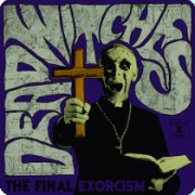 Album-Review: Dead Witches - The Final Exorcism Dead Witches: The Final Exorcism
