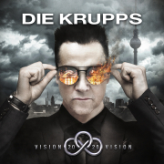 Album-Review: Die Krupps - Vision 2020 Vision Die Krupps: Vision 2020 Vision