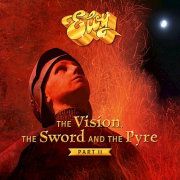 Album-Review: Eloy - The Vision, the Sword and the Pyre (Part II) Eloy: The Vision, the Sword and the Pyre (Part II)