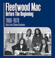 Album-Review: Fleetwood Mac - Before The Beginning – Vol. 1: Live 1968 Fleetwood Mac: Before The Beginning – Vol. 1: Live 1968