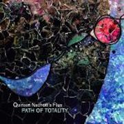 Album-Review: Quinsin Nachoff‘s Flux - Path Of Totality Quinsin Nachoff‘s Flux: Path Of Totality