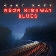 Album-Review: Gary Hoey - Neon Highway Blues Gary Hoey: Neon Highway Blues
