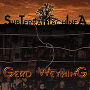 Album-Review: Gerd Weyhing - SubTerraMachIneA Gerd Weyhing: SubTerraMachIneA