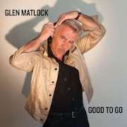 Album-Review: Glen Matlock - Good To Go Glen Matlock: Good To Go