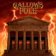 Album-Review: Gallows Pole - This Is Rock Gallows Pole: This Is Rock