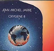 Album-Review: Jean Michel Jarre - Oxygene 8 – Maxi Jean Michel Jarre: Oxygene 8 – Maxi