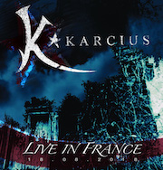 Album-Review: Karcius - Live In France, 18.08.2018 Karcius: Live In France, 18.08.2018