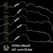 Album-Review: Knorkator - Widerstand ist zwecklos Knorkator: Widerstand ist zwecklos