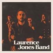 Album-Review: Laurence Jones Band - Laurence Jones Band Laurence Jones Band: Laurence Jones Band