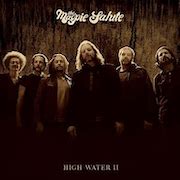 Album-Review: The Magpie Salute - High Water II The Magpie Salute: High Water II