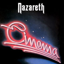 Album-Review: Nazareth - Cinema (Vinyl Re-Release) Nazareth: Cinema (Vinyl Re-Release)