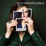 Album-Review: Noëmi Waysfeld & Blik Blik - Zimlya Noëmi Waysfeld & Blik Blik: Zimlya